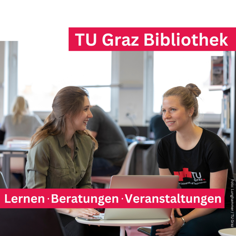 2 Studentinnen in der Hauptbibliothek der TU Graz. 