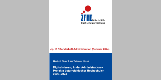 Cover einer Publikation mit dem Titel: Digitalisierung in der Administration - Projekte österreichischer Hochschulen 2020-2024